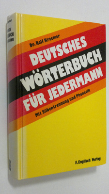 Rolf Kraemer : Deutsches wörterbuch fur jedermann : mit s...