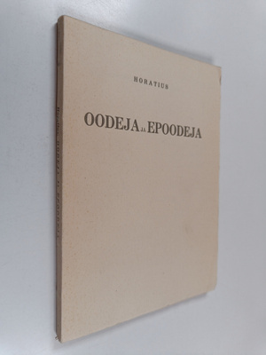 Quintus Horatius Flaccus : Oodeja ja epoodeja