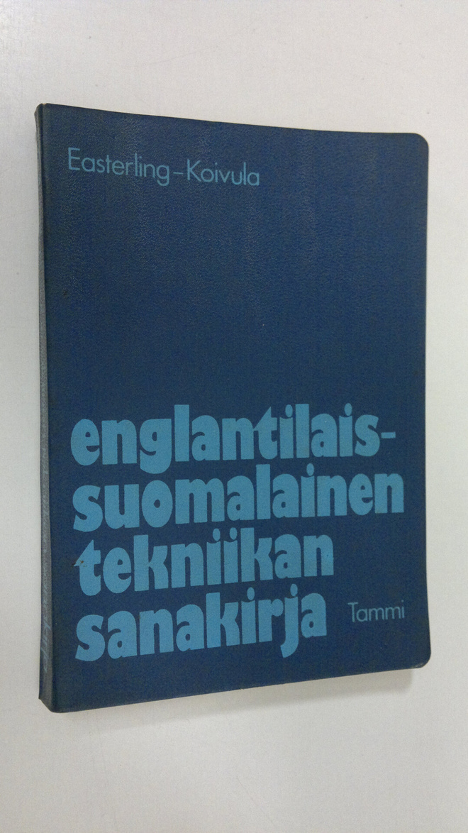 Anja Easterling : Englantilais-suomalainen tekniikan sana...