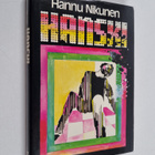Hannu Nikunen : Hanski - pikkukuva 1