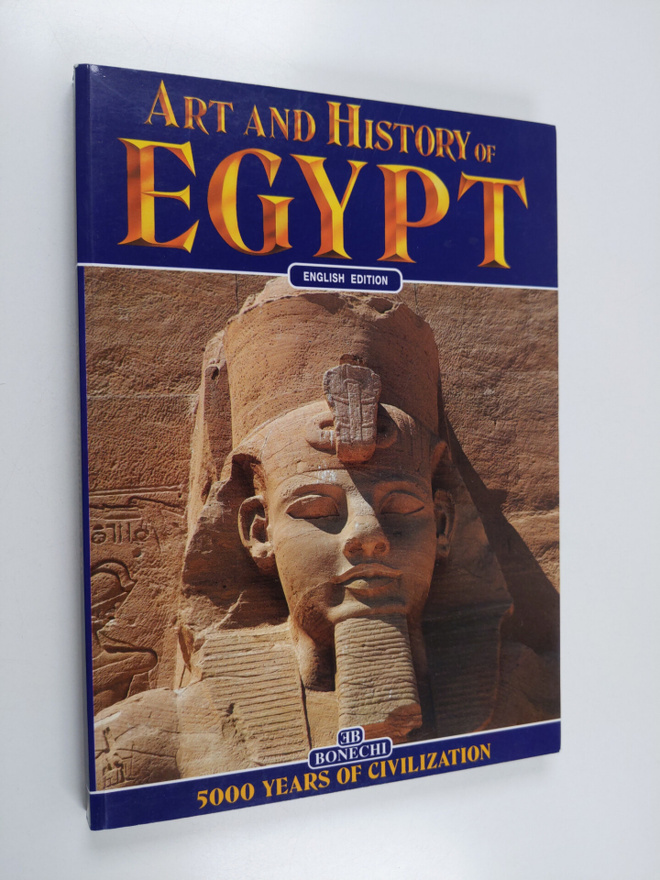 Alberto Carlo Carpiceci : Art and history of Egypt : 5000...
