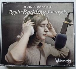 Rauli Badding Somerjoki- Muistoissamme