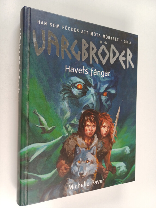 Michelle Paver : Vargbröder : Havets fångar