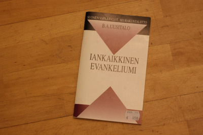 B. A. Uusitalo Iankaikkinen evankeliumi T1