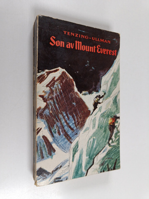 James Ramsey Ullman : Son av Mount Everest : en självbiog...