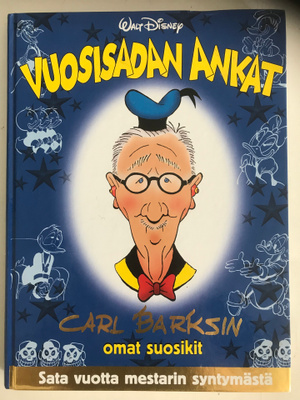 Vuosisadan Ankat – Carl Barksin omat suosikit