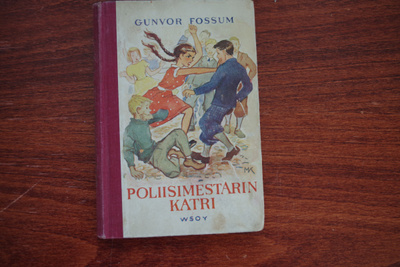 Gunvor Fossum: Poliisimestarin Katri (1953)