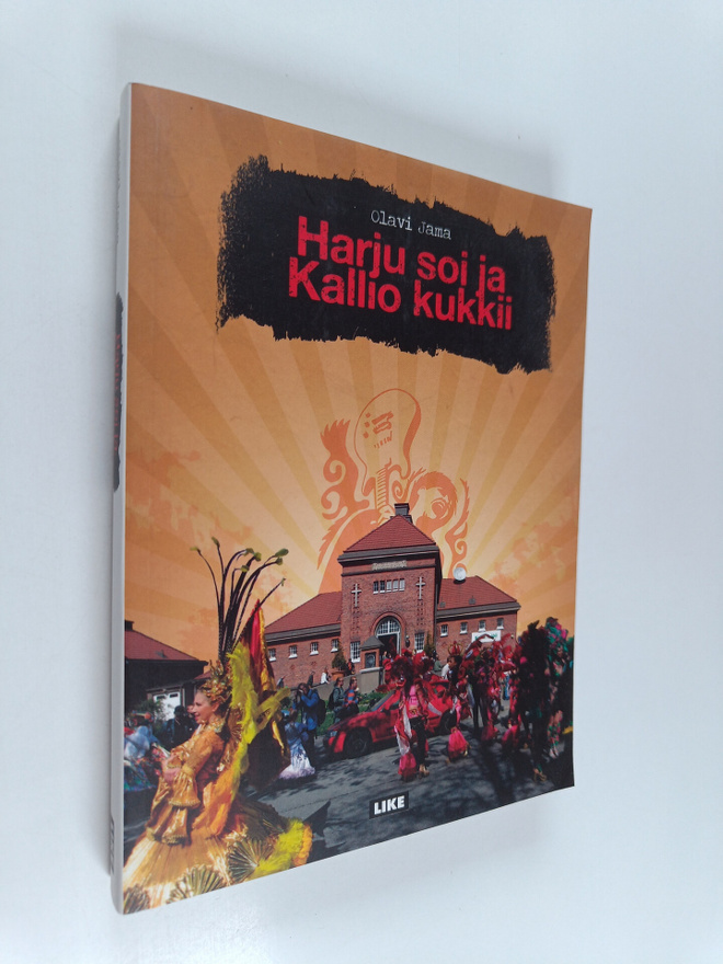 Olavi Jama : Harju soi ja Kallio kukkii