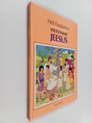 Heli Karjalainen : Ystävämme Jeesus