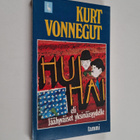 Kurt Vonnegut : Hui hai, eli, Jäähyväiset yksinäisyydelle - pikkukuva 1