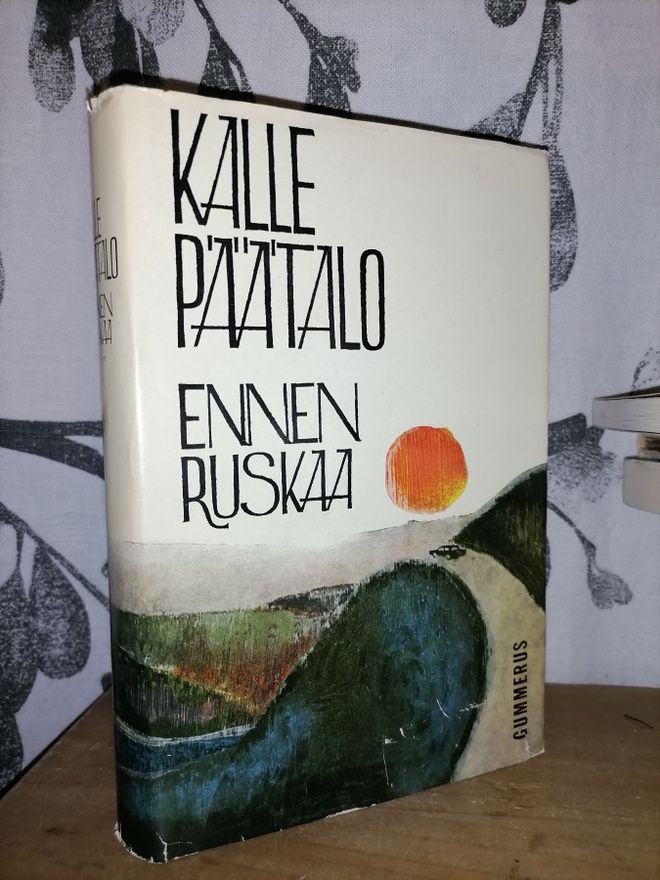 Kalle Päätalo - Ennen ruskaa - 7.p.1976