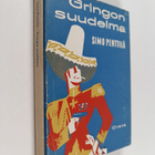 Simo Penttilä : Gringon suudelma : kenraali-luutnantti T.... - pikkukuva 1