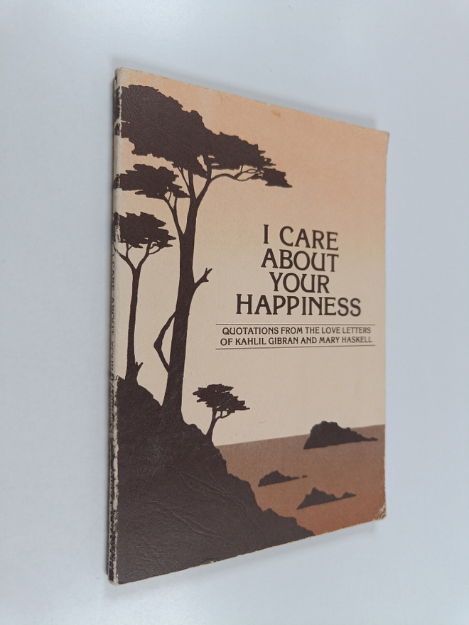 I care about your happiness - quotations from the love le...