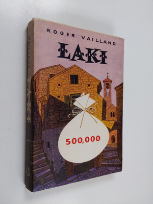 Roger Vailland : Laki