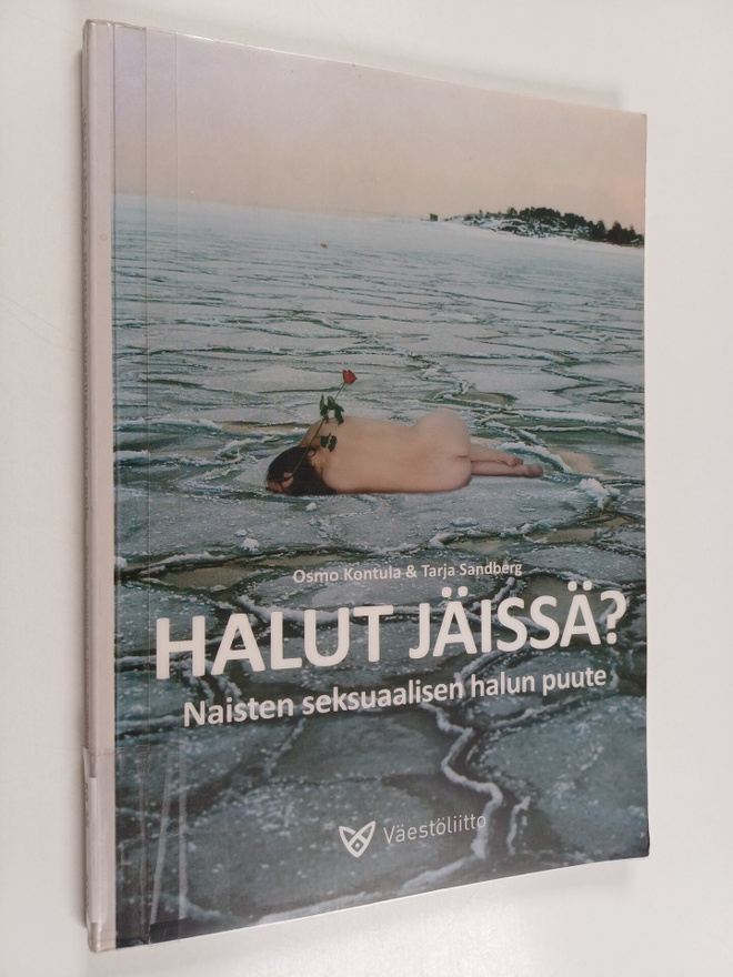 Osmo Kontula ym. : Halut jäissä : naisten seksuaalisen ha...