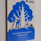 Ympäristönsuojelun jatkokurssi - pikkukuva 1