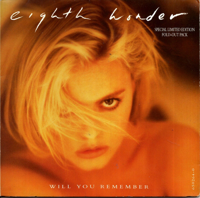 EIGHTH WONDER: Will You Remember / Having It All  7"kk