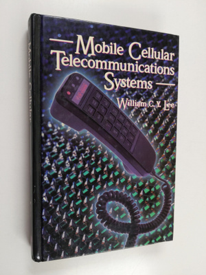 William C. Y. Lee : Mobile cellular telecommunications sy...