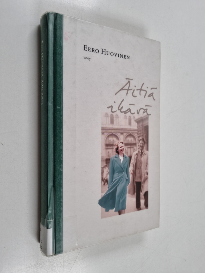Eero Huovinen : Äitiä ikävä