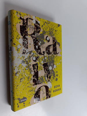 Eeva Rohas : Raivo (signeerattu)