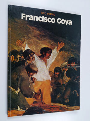 Eric Young : Francisco Goya