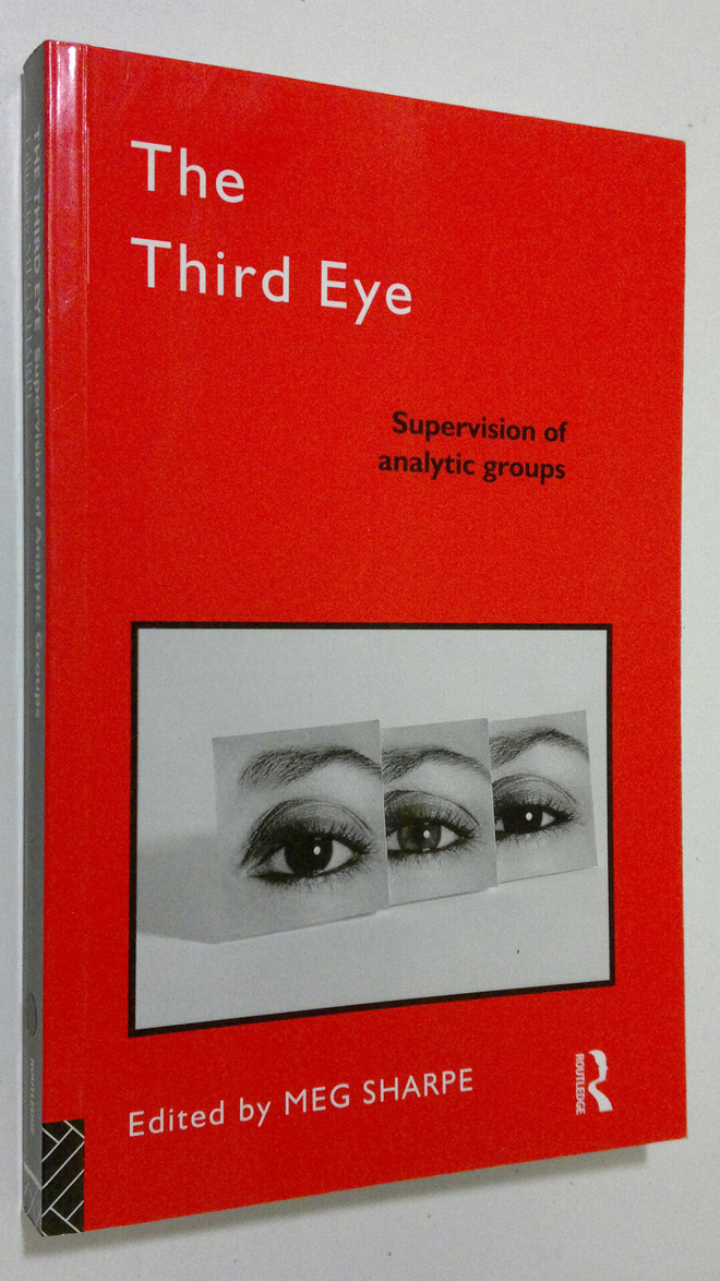 Meg Sharpe : The Third Eye : supervision of analytic groups
