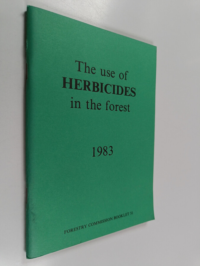 J. S. P. Sale ym. : The Use of Herbicides in the Forest 1983