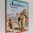 John Ryan : Jättiläisen kaataja : kertomus Daavidista ja ... - pikkukuva 1