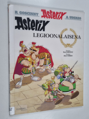 Goscinny : Asterix legioonalaisena