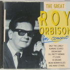 Roy Orbison • The Great Roy Orbison In Concert CD - pikkukuva 1
