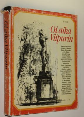 Kersti (kirj.) Bergroth : Oi aika Viipurin