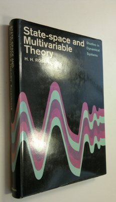 H. H. Rosenbrock : State-Space and Multivariable Theory