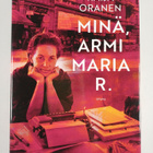 Raija Oranen : Minä, Armi Maria R - pikkukuva 1