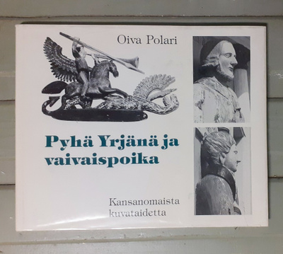 Oiva Polari "Pyhä Yrjänä ja vaivaispoika"