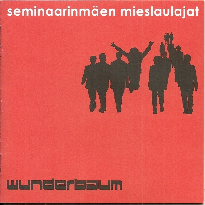 SEMINAARINMÄEN MIESLAULAJAT : Wunderbaum