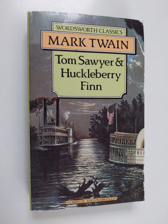 Mark Twain : Tom Sawyer & Huckleberry Finn