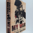 Colby Buzzell : My War - Killing Time in Iraq - pikkukuva 1