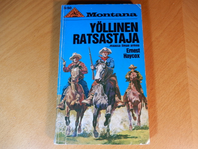 MONTANA 117  "YÖLLINEN RATSASTAJA"