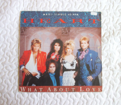 Heart – What About Love - 12" Maxi-Single