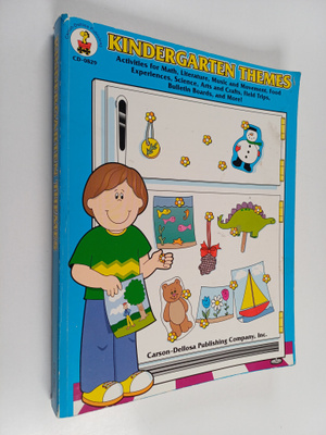 Kindergarten themes : Activities for math, literature, mu...