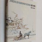 Päiviö Tommila : Jyväskylän kaupungin historia 2 : 1837-1965 - pikkukuva 1