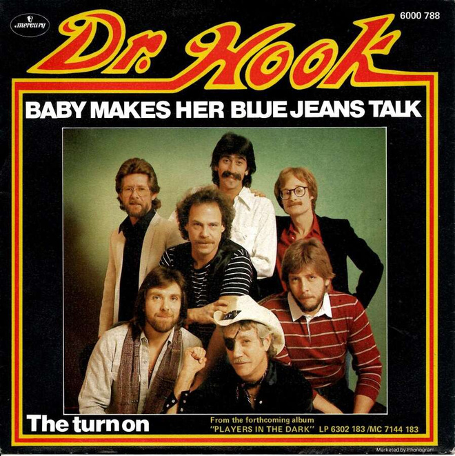 DR. HOOK: Baby Makes Her Blue Jeans Talk / The Turn  7" kann