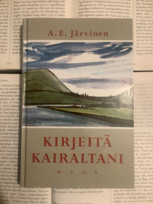 A.E. Järvinen - Kirjeitä kairaltani (sid.)