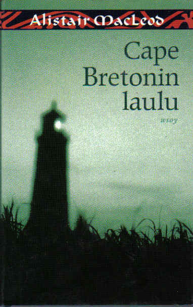 Alistair MacLeod : Cape Bretonin laulu
