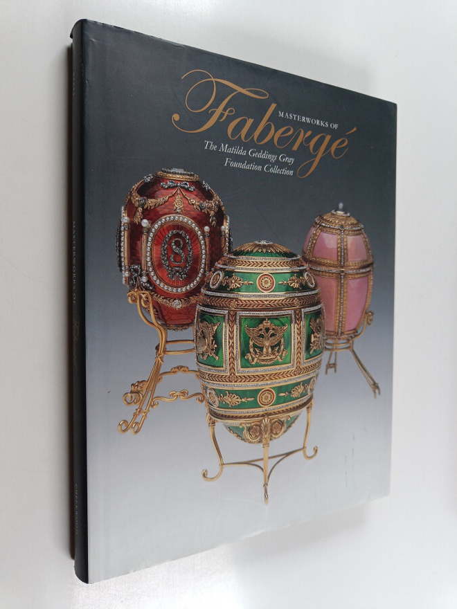 John Webster Keefe : Masterworks of Faberge : the Matilda...