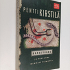 Pentti Kirstilä : Hanhivaara ja mies joka murhasi vaimonsa - pikkukuva 1