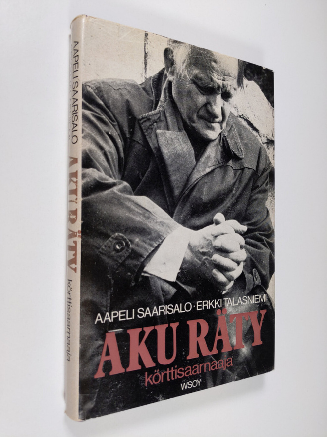 Aapeli Saarisalo : Aku Räty, körttisaarnaaja
