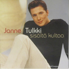 Janne Tulkki • Sisältä Kultaa CD - pikkukuva 1