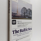 Barry Sheffield : The Baltic Sea : Germany, Poland, the B... - pikkukuva 1