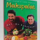 Janne Pekkala ym. : Makupalat : hei, me kokataan! - pikkukuva 1